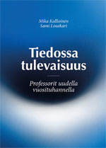Tiedossa tulevaisuus